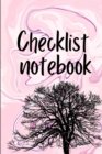 Checklist Notebook : To Do List Notebook, Daily and Weekly Planning, Productivity Journal - Book