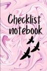 Checklist Notebook : To Do List Notebook, Daily and Weekly Planning, Productivity Journal - Book