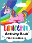 Unicorn Activity Book for Kids Ages 4-8 : 150 Activity Pages, Dot To Dot, Mazes and More! Hardcover - Book