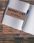 Bucket List Journal : Journal For Keeping Track of Your Adventures Memory Journal Inspirational Journal - Book