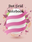 Dot Grid Notebook : Amazing Notebook Bullet Dotted Grid Dot Grid Journal for Drawing & Writing - Book