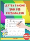 Letter Tracing Book For Preschoolers : Alphabet Writing Practice Children's Dot to Dot Activity Books Hardcover - Book