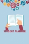 Student Planner : Weekly Calendar Planner: College/High School Student Planner. Prioritize classes and activities. Undated calendars, Goals, Notes - Book