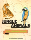 Jungle Animals Coloring Book : Funny Jungle Animals Coloring Book Jungle Animals Coloring Pages for Kids 25 Incredibly Cute and Lovable Jungle Animals - Book