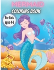 Mermaid Coloring Book For Kids Ages 4-8 : Amazing Coloring Book with Mermaids and Sea Creatures - Book