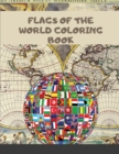 Flags of the World Coloring Book : Color interior A Fun Flags From Around the World coloring book for kids and family - Book