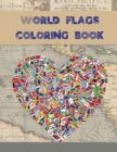 World Flags Coloring Book : A great geography gift for kids and adults Learn and Color 99 countries of the world - Book