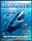Tiburones Libro De Colorear Para Adultos : Libro de Colorear Antiestres Para Adultos - Book