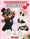 Valentine`s Coloring Book For Kids : A Very Cute Coloring Book for Little Girls and Boys with Valentine Day Animal Theme Such as Lovely Bear, Rabbit, Penguin, Dog, Cat, and More! - Book