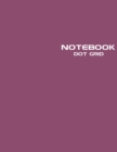 Dot Grid Notebook : Stylish Euphoric Magenta Notebook Journal, 120 Dotted Pages 8.5 x 11 inches Large Journal Paper | Softcover ( Younity Style -2021 Color Trends Collection) | Minimalist Notebook | E - Book