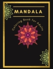 Mandala Coloring Book for Adults : Amazing Stress Relief And Relaxation Book Big Mandalas Animal, Flowers And So Much More Desings Internet Detox - Book