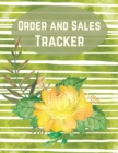 Order and Sales Tracker : Daily Log Book for Small Businesses-Order tracker notebook-Record and Keep Track of Daily Customer Sales - Book