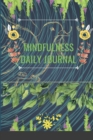 Mindfulness Daily Journal : With pleasure. - Book