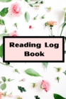 Reading Log Book : reading log book to write reviews and immortalize your favorite books 6 x 9 with 105 pages Book review for book lovers Cover Matte - Book