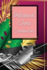 Professional Chaos Coordinator - Book