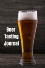 Beer Tasting Log : Beer Logbook 6 x 9 with 111 pages - Book