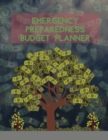 Emergency Preparedness Budget Planner : Budget Accounting Ledger/Budget Journal Manage your finances - Book