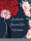 Gratitude Journal for Women for Mental Health Hardcover : for Mental Health Hardcover - Book