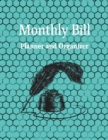 Monthly Bill Planner and Organizer - Book