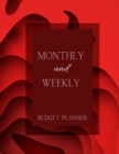 Monthly and Weekly Budget Planner - Book