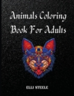 Animals Coloring Book For Adults : A Gorgeous Coloring Book Stress Relieving Animal Designs - Book