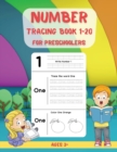 Number Tracing Book for Preschoolers 1-20 : Learn to Trace Numbers 1 - 20 - Preschool and Kindergarten Workbook - Tracing Book for Kids - Book