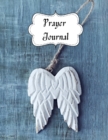 Prayer logbook : prayer log for teens and adults 8.5x11 inch with 111 pages Cover Matte - Book