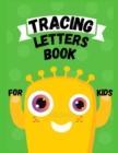 Tracing Letters Book for Kids : Alphabet Handwriting Practice workbook Preschool Letter Tracing BookHandwriting Practice Paper - Book