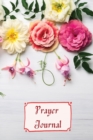Prayer Iournal : my prayer log 6x9 inch with 111 pages Cover Matte - Book