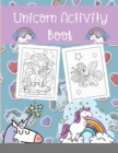 Unicorn Activity Book : This children's coloring book is full of happy, smiling, beautiful unicorn - Book