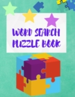 Word Search Puzzle Book : Word Search Book for Adults - Word Search Puzzles Books for Adults - Fun Puzzle Book for Hours of Fun - Vol 2 - 100 Puzzles - Book