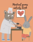 Medical games activity book - Book