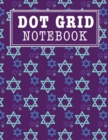 Dot Grid Notebook : Jewish Black Dotted Sketchbook - Large (8.5 x 11 inches) 104 Pages - Book