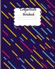 Composition Notebook : Amazing Wide Ruled Paper Notebook Journal - Wide Blank Lined Workbook for Teens, Kids, Boys and Girls with Cute Design - Book