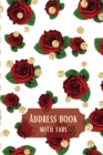 Address book with tabs-Beautiful flower design, Tabbed in Alphabetical Order- Perfect for Keeping Track of Addresses, Email, Mobile, Birthdays, and more... - Book