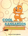 Cool Kangaroos Coloring Book : Cute Kangaroos Coloring Book Adorable Kangaroos Coloring Pages for Kids 25 Incredibly Cute and Lovable Kangaroos - Book