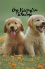 Dog Vaccination Schedule - Book