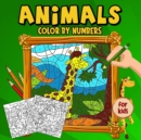 Animals Color by Numbers for Kids : Coloring Book Activity Pages for Toddlers Boys and Girls Ages 4-8 - Book