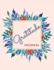 Gratitude Journal : The Best Five Minutes Daily Gratitude Journal for Women and Men - Book