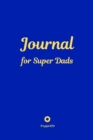Journal for Super Dads Blue Cover 6x9 Inches - Book