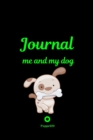 Me and My Dog, Journal Journal for girls with dogs Black cover 6x9 Inches - Book