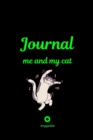Me and My Cat, Journal Journal for girls with cat Black Cover 6x9 Inches - Book