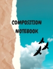 Composition notebook : Wide Ruled Lined Paper, Journal for Girls, Students - Book