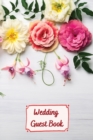 Wedding Guest Book : wedding planner for bride 6x9 inch, 120 pages - Book