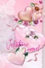 Valentine Journal for Women for Girls Love Diary for women Journal for women 122 pages 6x9 Inches - Book