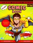 Blank Comic Book : Create Your Own Comics with this Comic Book Journal Notebook - 120 Pages of Fun and Unique Templates - A Large 8.5" x 11" Notebook and Sketchbook for Kids and Adults to Unleash Crea - Book