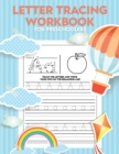 Letter Tracing Workbook for Preschoolers : Letter Tracing Books: Preschool Practice Handwriting Workbook: Pre K, Kindergarten and Kids Ages 3-5 (Alphabet Writing Practice) - Book