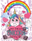 My First Unicorn Coloring Book : Amazing Kids Coloring Book, Contains Over 50 Page Unique Unicorn Designs Large 8.5x11 - Book
