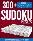 Sudoku for Adults : Daily Sudoku Puzzles for 2021: Daily Sudoku Puzzle Book for Adults - Sudoku Daily Calendar 2021 - 300+ Sudoku Puzzles Random Difficulty - Book