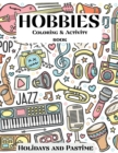 Hobbies Coloring & Activity Book - Holidays and Pastime - Book
